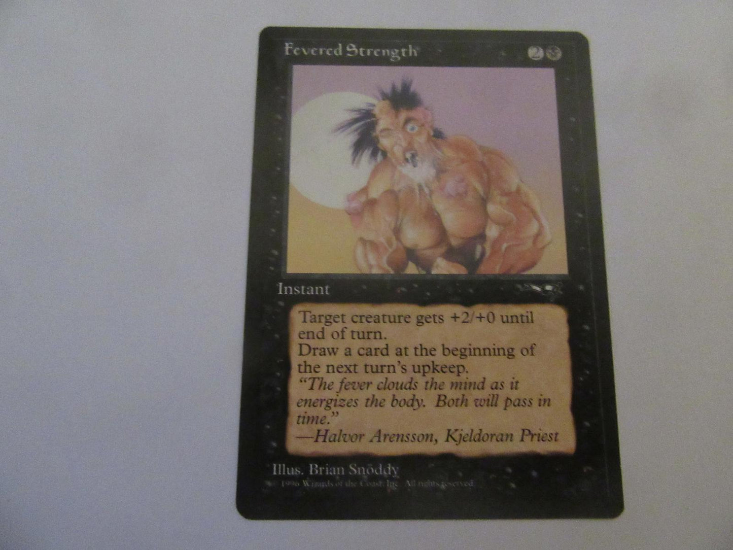 Fevered Strength (Foaming at Mouth) 11 Alliances NM