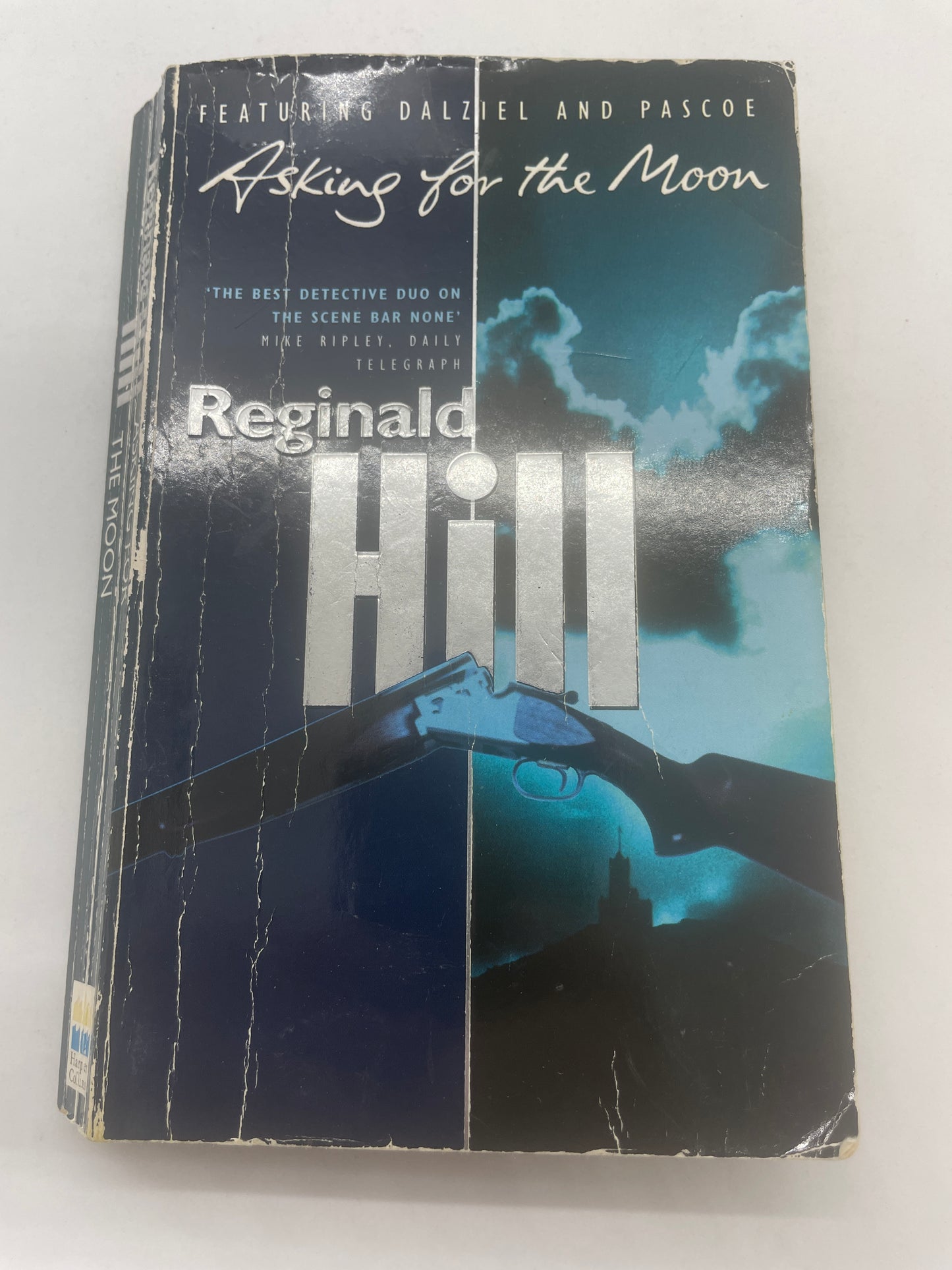 Reginald Hill - Asking For The Moon