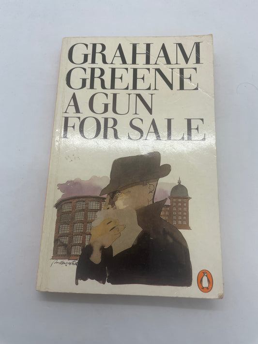 Graham Greene - A Gun For Sale