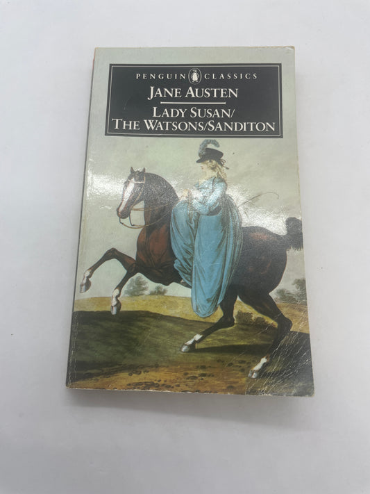 Jane Austen - Lady Susan/The Watsons/Sandition